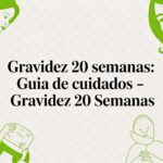 Gravidez 20 Semanas: Guia de Cuidados – gravidez 20 semanas