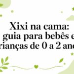 Xixi na cama: guia para bebês e crianças de 0 a 2 anos